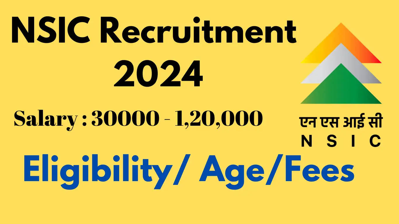 NSIC Recruitment 2024